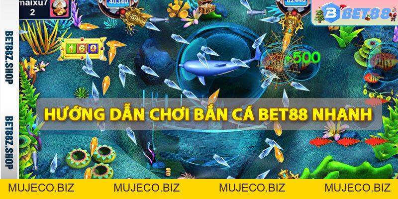 Bắn Cá Bet88 - Trò Chơi Bắn Cá Trực Tuyến Đổi Thẻ Cào - MUJECO.BIZ