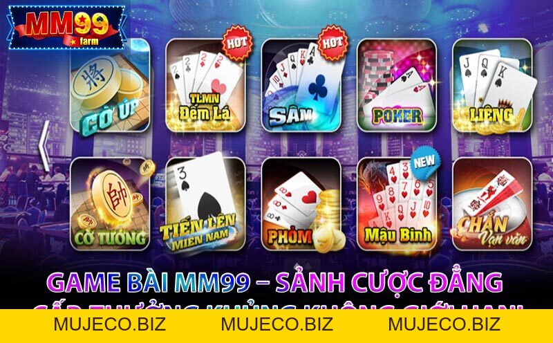 Game Bài MM99 – Sảnh Cược Đẳng Cấp, Thưởng Khủng Không Giới Hạn! - MUJECO.BIZ